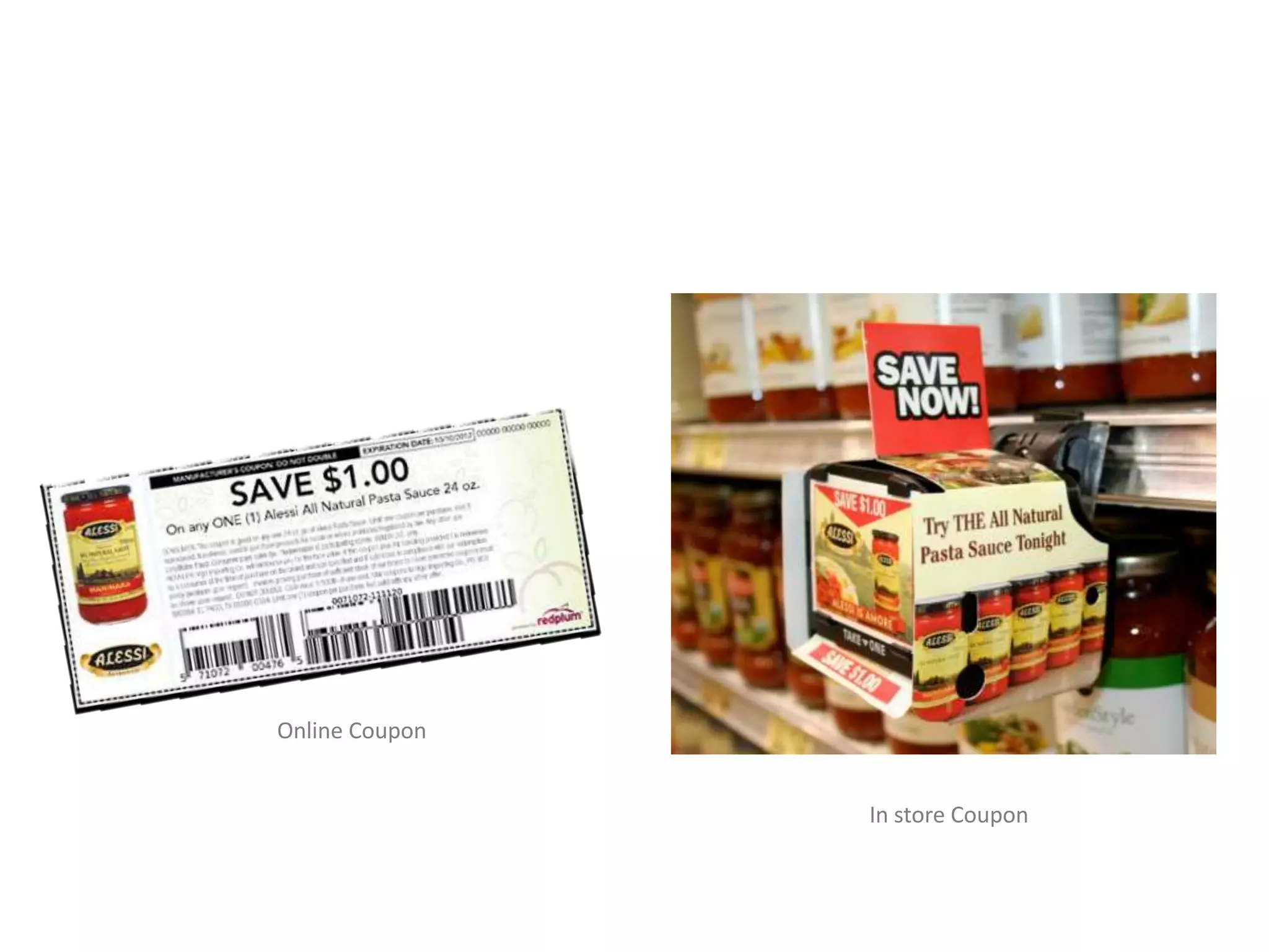 Online Coupon
In store Coupon
 
