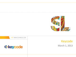 Keycode
March 1, 2013
 