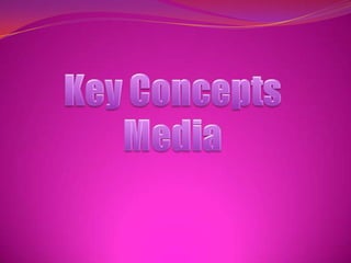 Key ConceptsMedia 