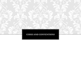 CODES AND CONVENTIONS
 