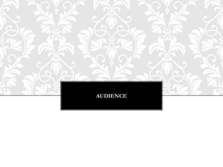 AUDIENCE
 