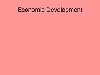 Economic Development
 