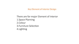 Key corners an interiors that design all | PPT