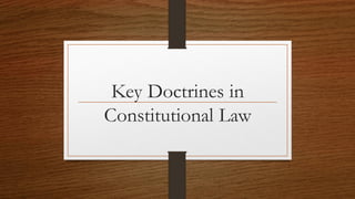 Comprehensive Overview of Key Doctrines in Constitutional Law and Their ...