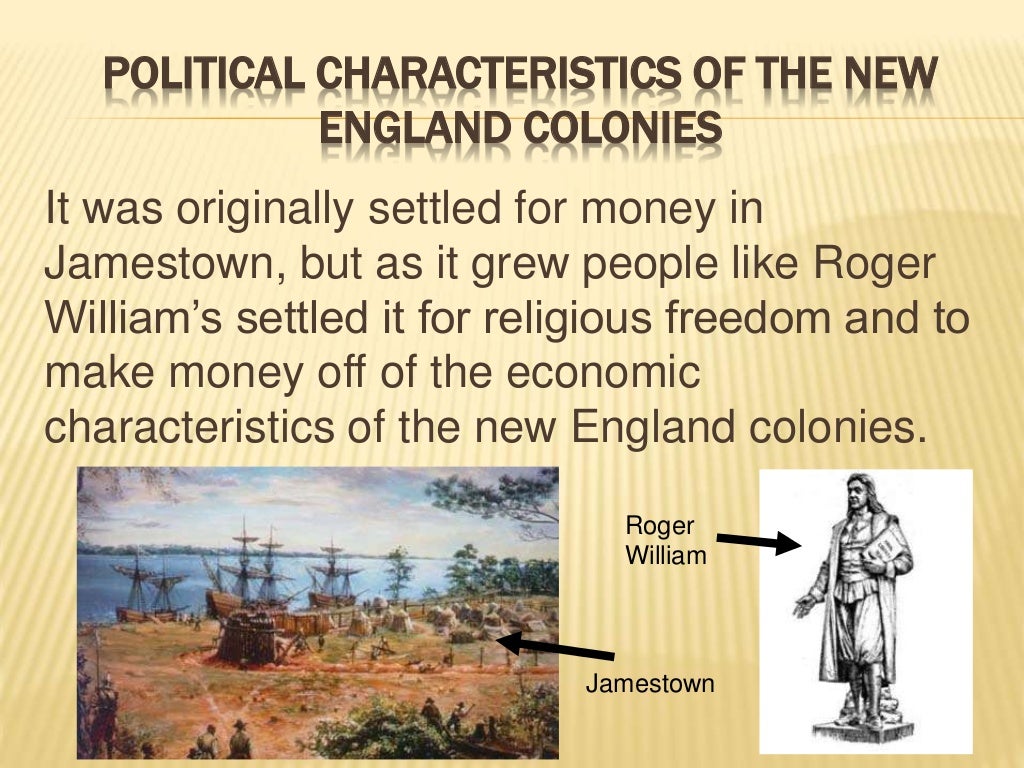 Characteristics Of The English Colonies