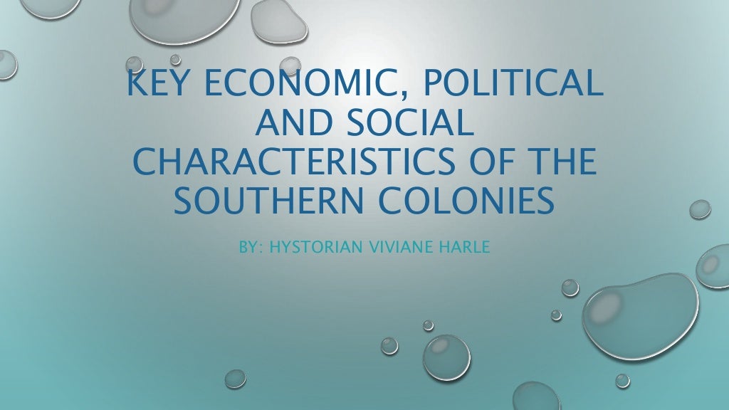 Key economic, political and social characteristics of the southern co…