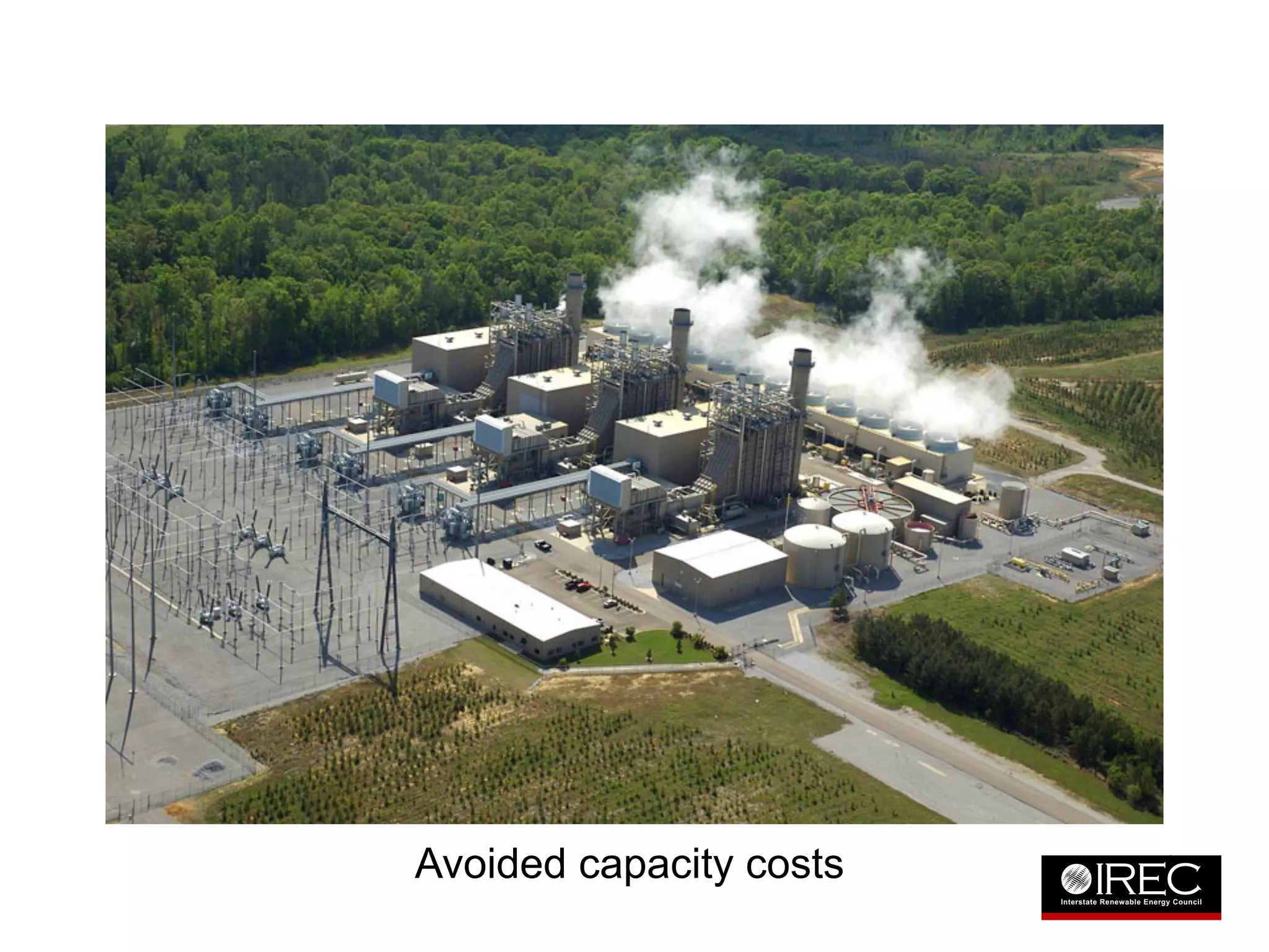 Avoided capacity costs 
 