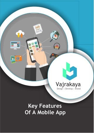 Key Features Of A Mobile App
