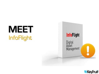 MEET
InfoFlight
 