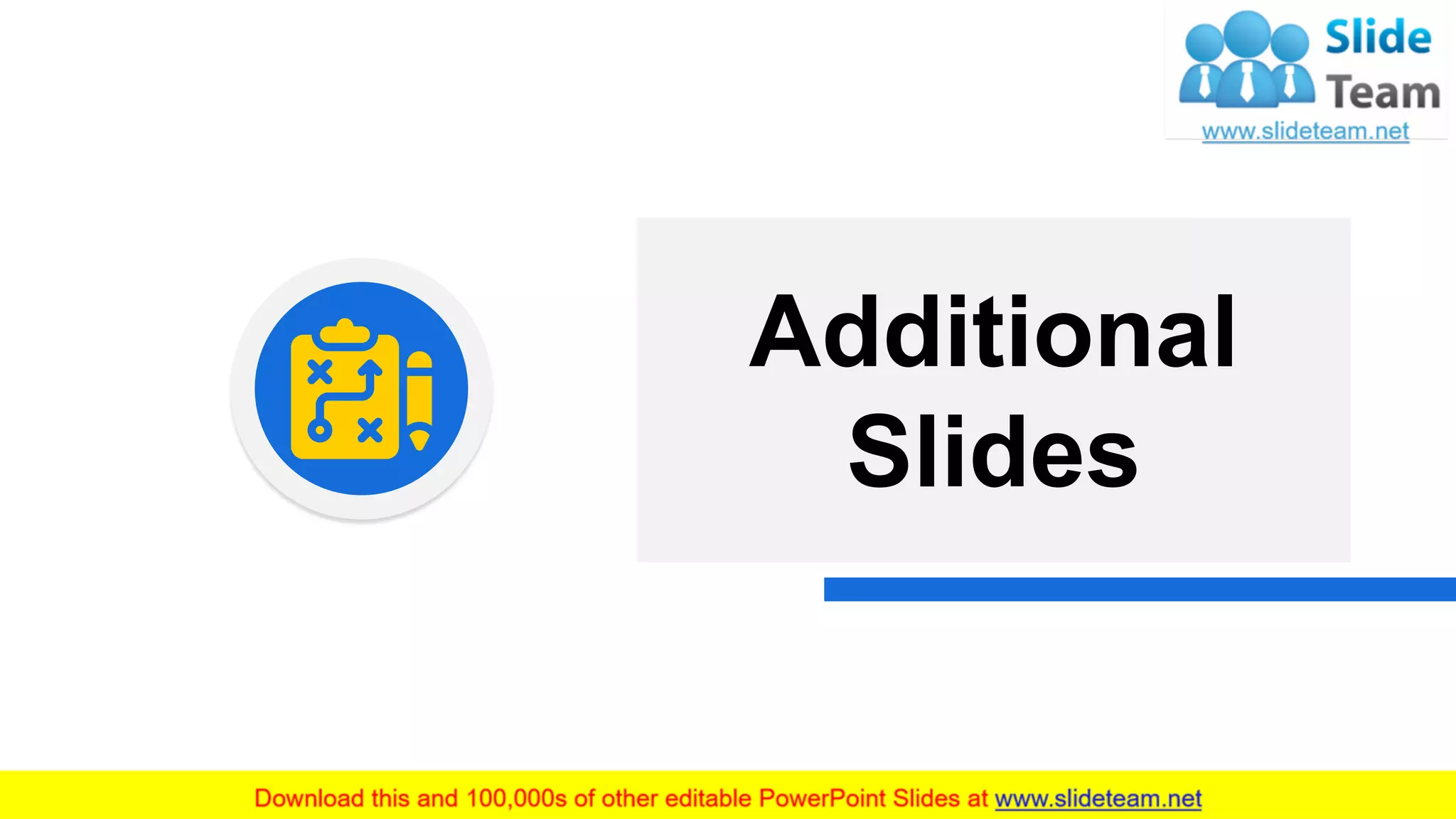 7
Additional
Slides
 