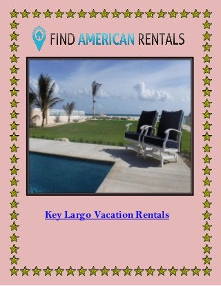 Key Largo Vacation Rentals
 