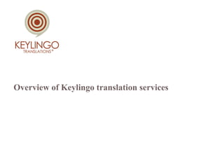 Overview of Keylingo translation services 