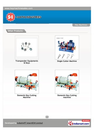 - Key Machines -


Other Products:




       Transponder Equipments   Single Cutter Machine
               & Keys




   ...