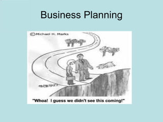 Business Planning
 