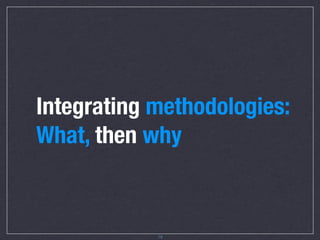 what

WA: Top-down analysis
UX: Bottom-up analysis

                    why
           19
 