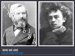 Who we are
       How we do our work
       What data we use
       How we use that data

CONTRASTING WEB ANALYTICS AND USER EXPERIENCE
                       5
 