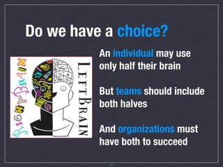 Changing thinking
takeaways
★ Most things can be quantiﬁed
★ Stories and emotions can
make stronger cases than data,
and for data
★ We need more talking, and
more listening
              44
 