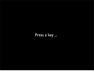Press a key ...




                  1
 