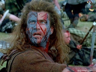 Braveheart (1995)
 