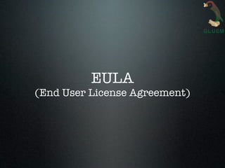 EULA
(End User License Agreement)
 