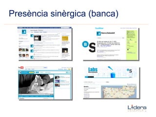 Presència sinèrgica (banca) 