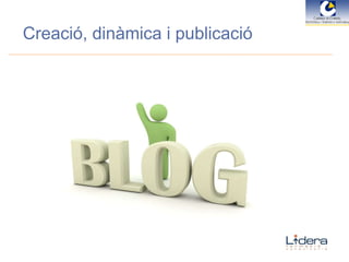 Creació, dinàmica i ܲó 