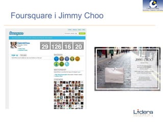 Foursquare i Jimmy Choo 