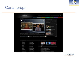 Canal propi 