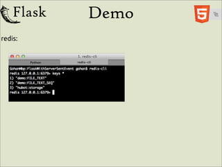Demo
redis:
 