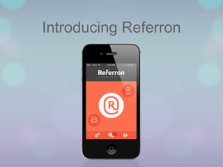 Introducing Referron

 