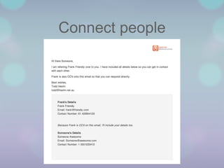 Connect people

 