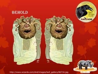 behold
http://www.wizards.com/dnd/images/leof_gallery/86716.jpg
 