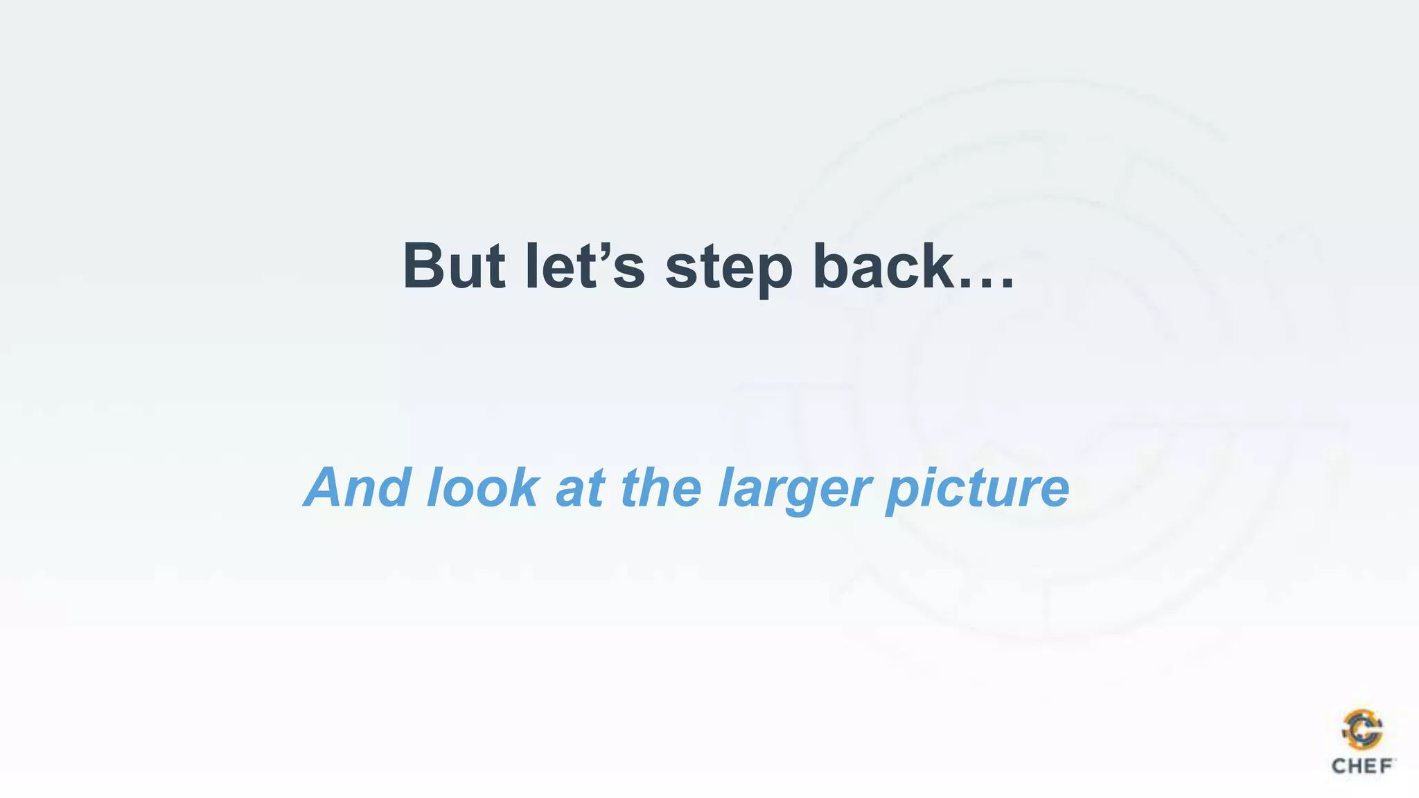 And look at the larger picture
But let’s step back…
 