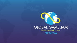 GLOBAL	GAME	JAM
GENEVA
KEYNOTE
 