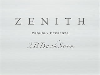 2BBackSoon