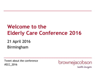 Elderly Care Conference 2016
Keynote presentations
 