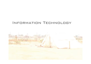 Information Technology
 