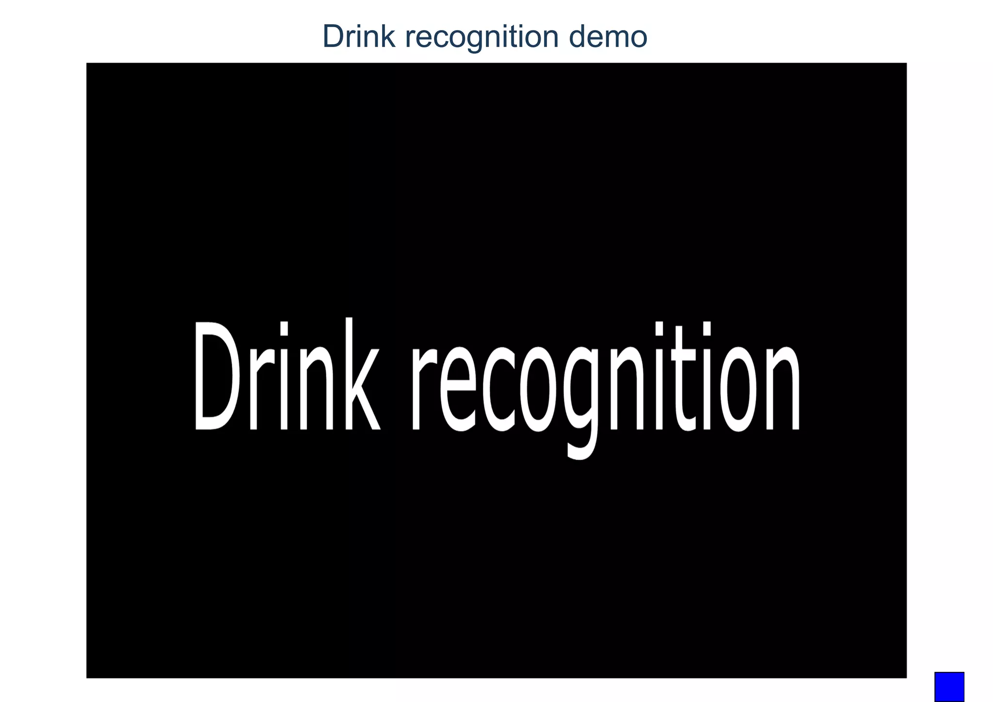 Drink recognition demo
 