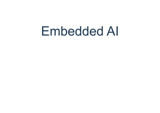 Embedded AI
 