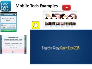 Mobile Tech Examples
 