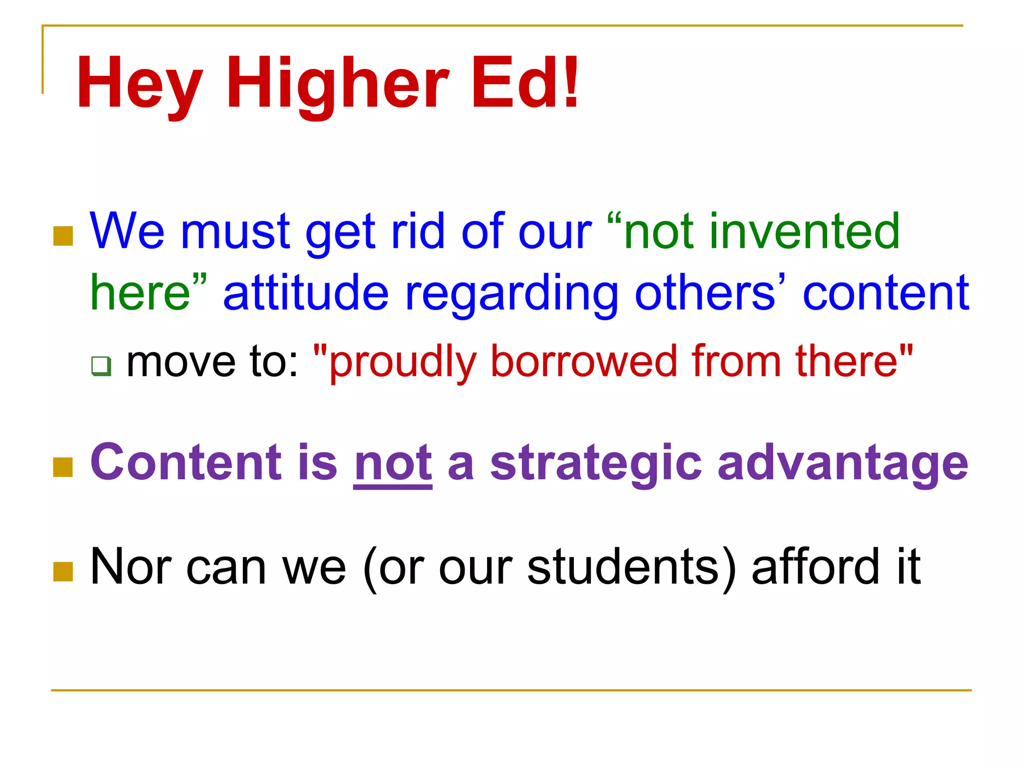 Why do we Need Open Textbooks?2005 GAO report: College textbook prices have risen at twice the rate of annual inflation over the last two decadeshttp://www.gao.gov/new.items/d05806.pdf