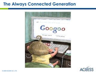 The Always Connected Generation 