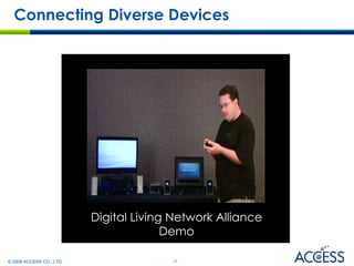Connecting Diverse Devices Digital Living Network Alliance Demo 