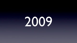 2009
 