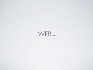 WEB...
 
