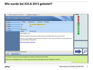 Wie wurde bei ICILS 2013 getestet?
5http://www.iea.nl/index.php?id=475
 