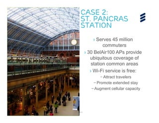 © Ericsson AB 2013 | 2013-07-10
 