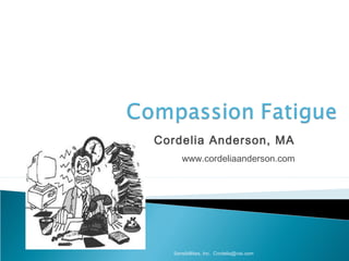 Cordelia Anderson, MA
www.cordeliaanderson.com
Sensibillities, Inc. Cordelia@visi.com
 