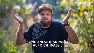 KEINE EINFACHE ANTWORT
AUF DIESE FRAGE…
__
__
 