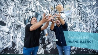 7. IMPULSGEBER
FINANZIELLE NOT
 